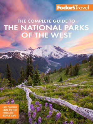 cover image of Fodor's the Complete Guide to the National Parks of the West